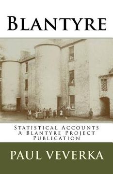 portada Blantyre Statistical Accounts: Historical snapshot over 3 Centuries (in English)