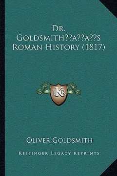 portada dr. goldsmithacentsa -a centss roman history (1817) (in English)