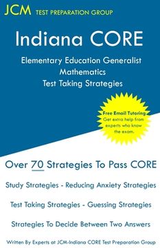 portada Indiana CORE Elementary Education Generalist Mathematics - Test Taking Strategies: Indiana CORE 061 - Free Online Tutoring (en Inglés)