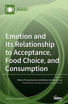 portada Emotion and its Relationship to Acceptance, Food Choice, and Consumption: The new Perspective (en Inglés)