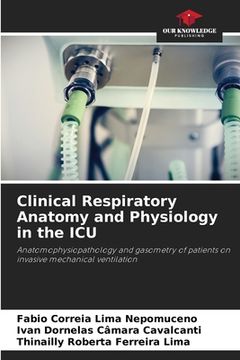 portada Clinical Respiratory Anatomy and Physiology in the ICU (en Inglés)