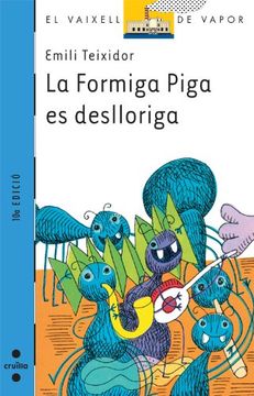 portada La Formiga Piga es deslloriga (Barco de Vapor Azul) (en Catalá)