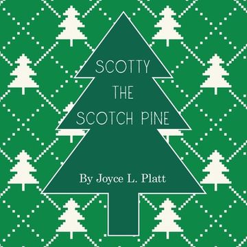 portada Scotty the Scotch Pine (en Inglés)