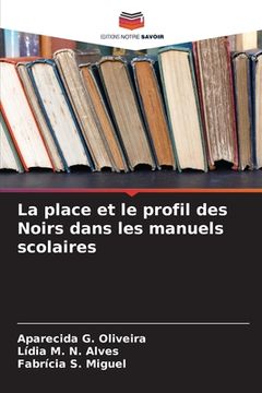 portada La place et le profil des Noirs dans les manuels scolaires (en Francés)