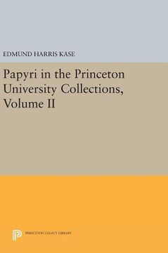 portada Papyri in the Princeton University Collections, Volume II (Princeton Legacy Library)