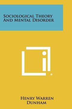 portada sociological theory and mental disorder (en Inglés)