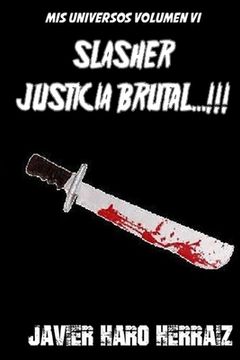 portada Slasher: Justicia Brutal...!!!