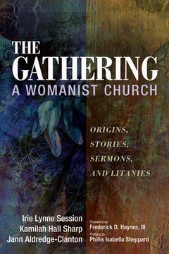 portada The Gathering, A Womanist Church (en Inglés)