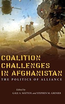 portada Coalition Challenges in Afghanistan: The Politics of Alliance (en Inglés)