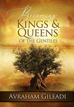 portada Becoming Kings and Queens of the Gentiles (en Inglés)