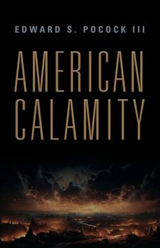 portada American Calamity (en Inglés)