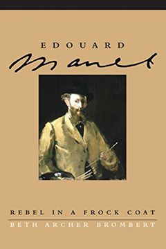 portada Edouard Manet: Rebel in a Frock Coat (en Inglés)
