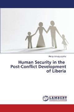 portada Human Security in the Post-Conflict Development of Liberia