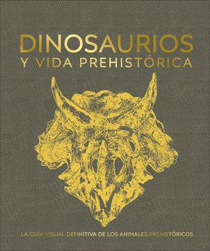 portada Dinosaurios y la Vida en la Prehistoria