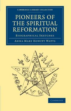portada Pioneers of the Spiritual Reformation Paperback (Cambridge Library Collection - Spiritualism and Esoteric Knowledge) (en Inglés)