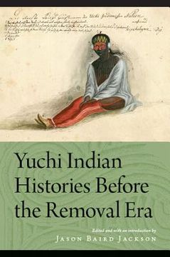 portada yuchi indian histories before the removal era