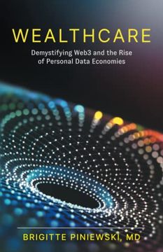 portada Wealthcare: Demystifying Web3 and the Rise of Personal Data Economies (in English)