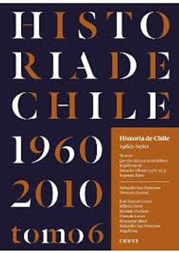 portada Historia de Chile 1960-2010 Tomo 6 (Tb) (in Spanish)