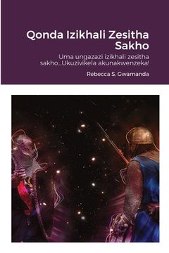 portada Qonda Izikhali Zesitha Sakho (in Zulu)