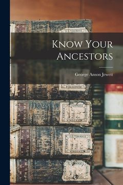 portada Know Your Ancestors (en Inglés)