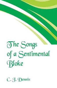 portada The Songs of a Sentimental Bloke (en Inglés)