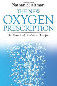 portada The New Oxygen Prescription: The Miracle of Oxidative Therapies