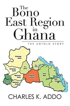 portada The Bono East Region in Ghana: The Untold Story (en Inglés)