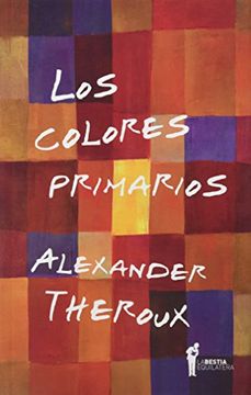 portada Los Colores Primarios (in Spanish)