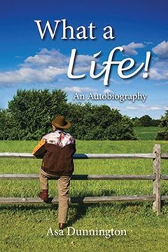 portada What A Life!: An Autobiography (in English)