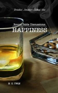 portada Round Table Discussions: HAPPINESS (On Amazon)