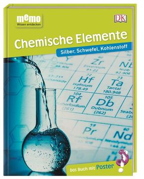 portada Memo Wissen Entdecken. Chemische Elemente: Silber, Schwefel, Kohlenstoff. Das Buch mit Poster! (en Alemán)