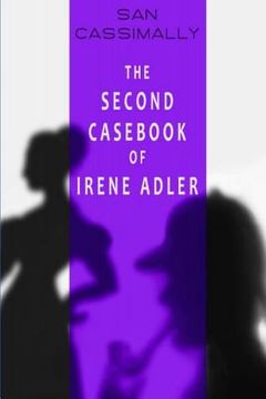 portada The Second Casebook of Irene Adler (en Inglés)