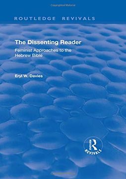 portada The Dissenting Reader: Feminist Approaches to the Hebrew Bible