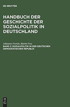 portada Handbuch der Geschichte der Sozialpolitik in Deutschland, Band 2, Sozialpolitik in der Deutschen Demokratischen Republik (in German)