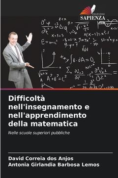 portada Difficoltà nell'insegnamento e nell'apprendimento della matematica (en Italiano)