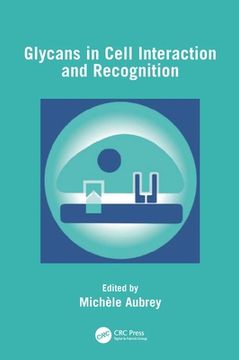portada Glycans in Cell Interaction and Recognition (en Inglés)