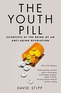 portada The Youth Pill: Scientists at the Brink of an Anti-Aging Revolution (en Inglés)