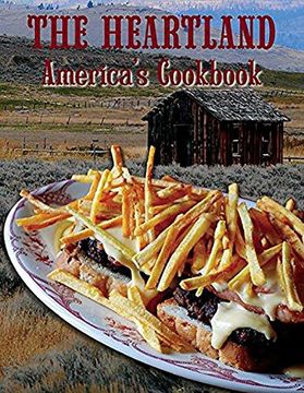 portada The Heartland: America's Cookbook (en Inglés)