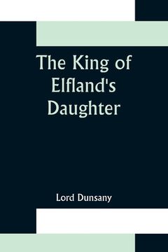 portada The King of Elfland's Daughter