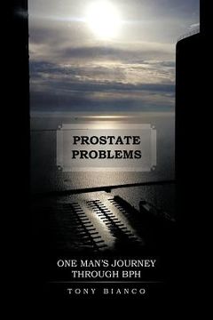 portada prostate problems: one man's journey through bph (en Inglés)