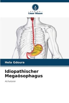 portada Idiopathischer Megaösophagus (en Alemán)