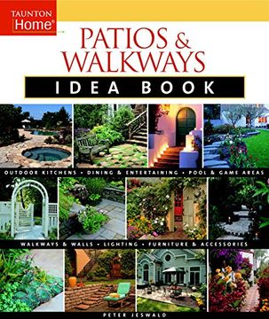 portada Patios & Walkways Idea Book (Taunton Home Idea Books) 