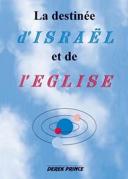 portada The Destiny of Israel and the Church - FRENCH (en Francés)
