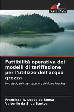 portada Fattibilità operativa dei modelli di tariffazione per l'utilizzo dell'acqua grezza (en Italiano)