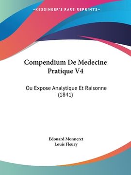 portada Compendium De Medecine Pratique V4: Ou Expose Analytique Et Raisonne (1841) (en Francés)