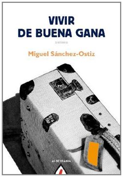 portada Vivir de Buena Gana (in Spanish)
