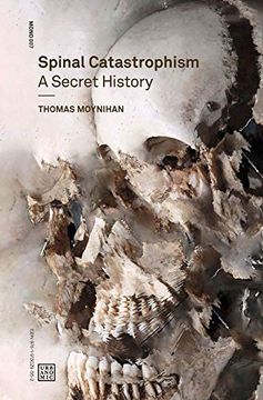 portada Spinal Catastrophism: A Secret History (Urbanomic (en Inglés)