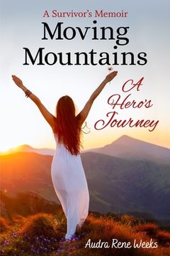 portada Moving Mountains: A Hero's Journey