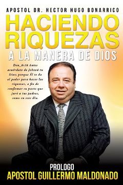 portada Haciendo Riquezas a la Manera de Dios (in Spanish)
