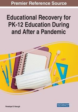 portada Educational Recovery for PK-12 Education During and After a Pandemic (en Inglés)